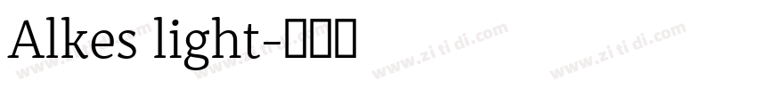 Alkes light字体转换